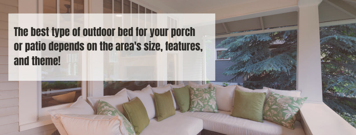 Best Beds for Porch fact 3